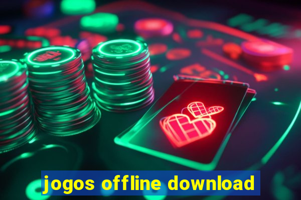 jogos offline download